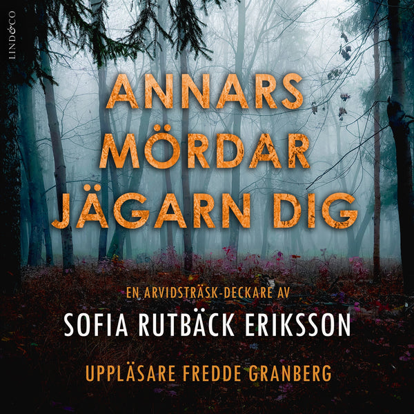 Annars mördar jägarn dig – Ljudbok – Laddas ner-Digitala böcker-Axiell-peaceofhome.se