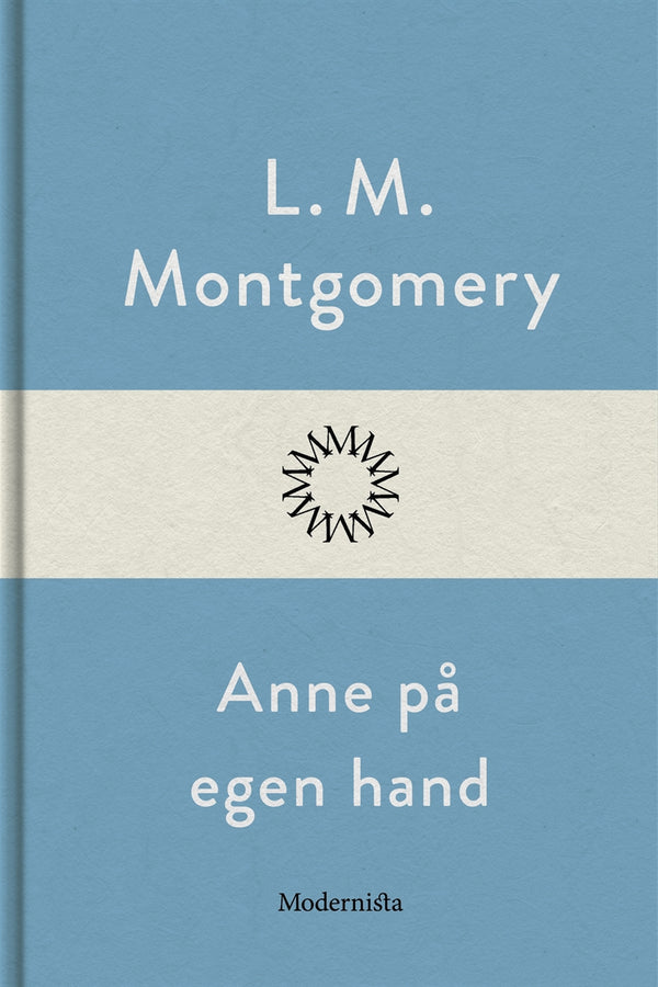 Anne på egen hand – E-bok – Laddas ner-Digitala böcker-Axiell-peaceofhome.se