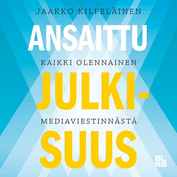 Ansaittu julkisuus – Ljudbok – Laddas ner-Digitala böcker-Axiell-peaceofhome.se