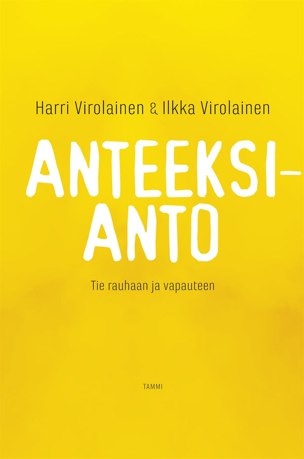 Anteeksianto – E-bok – Laddas ner-Digitala böcker-Axiell-peaceofhome.se