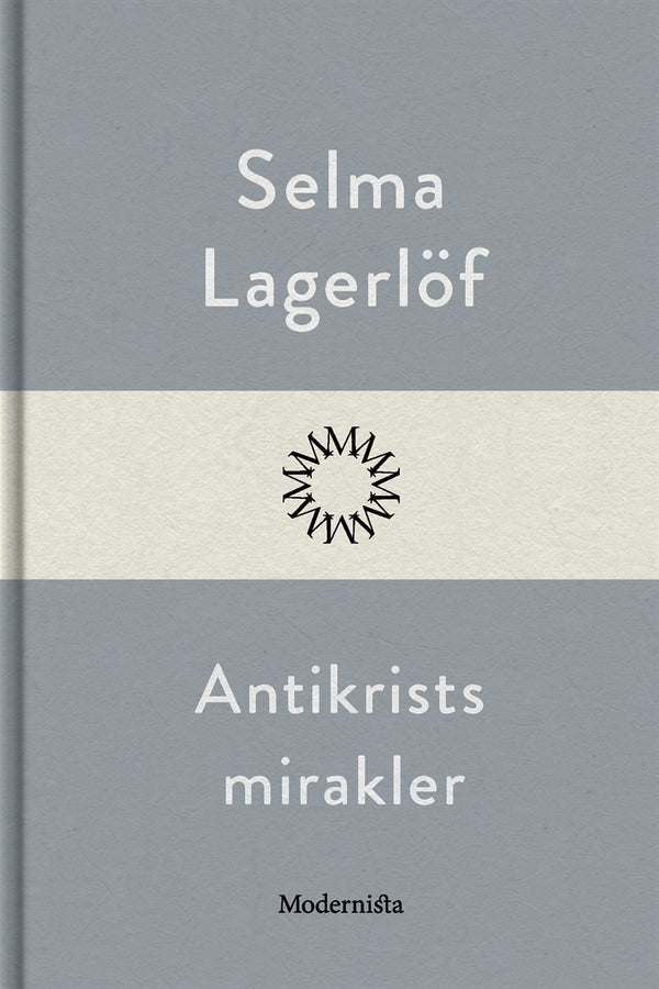 Antikrists mirakler – E-bok – Laddas ner-Digitala böcker-Axiell-peaceofhome.se