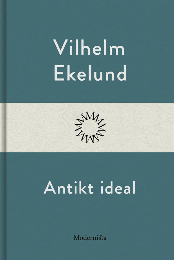 Antikt ideal – E-bok – Laddas ner-Digitala böcker-Axiell-peaceofhome.se