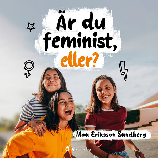 Är du feminist, eller? – Ljudbok – Laddas ner-Digitala böcker-Axiell-peaceofhome.se