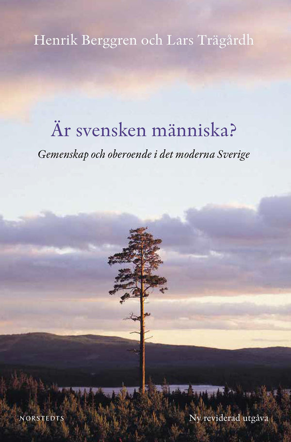 Är svensken människa? : gemenskap och oberoende i det moderna Sverige – E-bok – Laddas ner-Digitala böcker-Axiell-peaceofhome.se