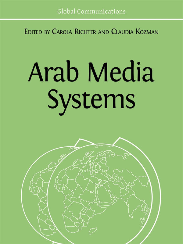 Arab Media Systems – E-bok – Laddas ner-Digitala böcker-Axiell-peaceofhome.se