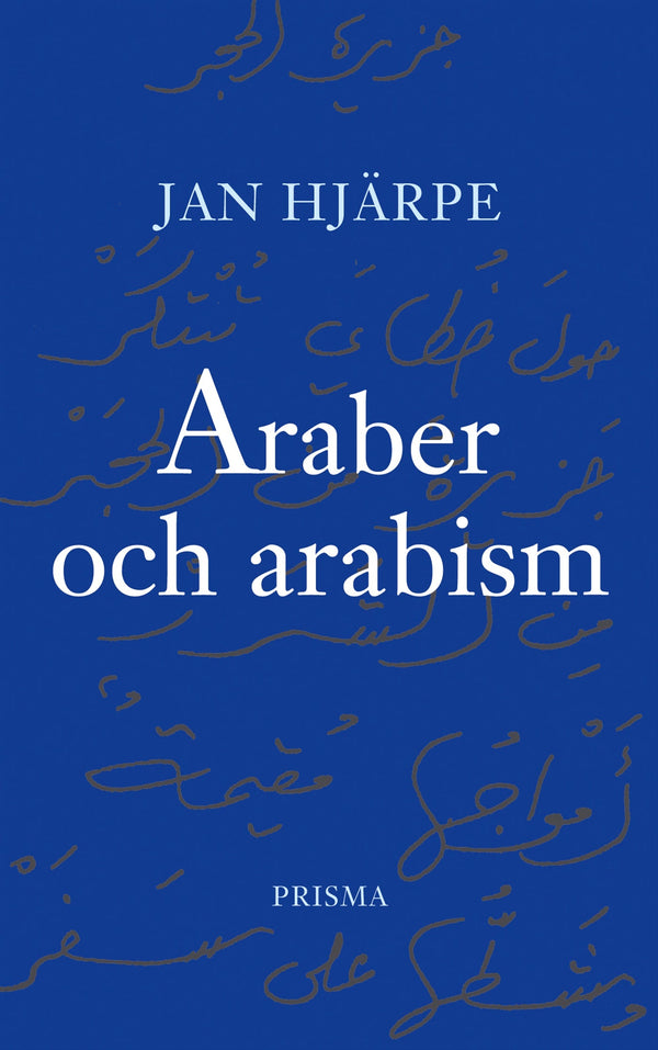 Araber och arabism – E-bok – Laddas ner-Digitala böcker-Axiell-peaceofhome.se