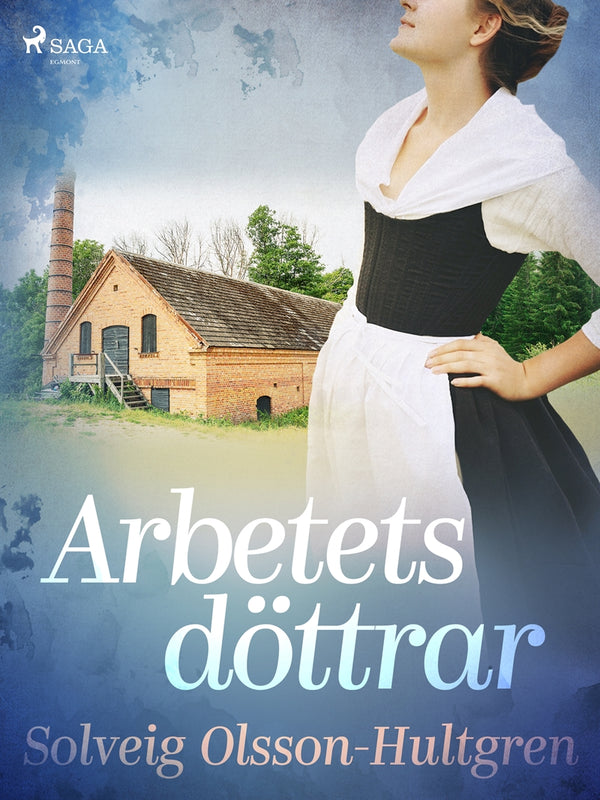 Arbetets döttrar – E-bok – Laddas ner-Digitala böcker-Axiell-peaceofhome.se