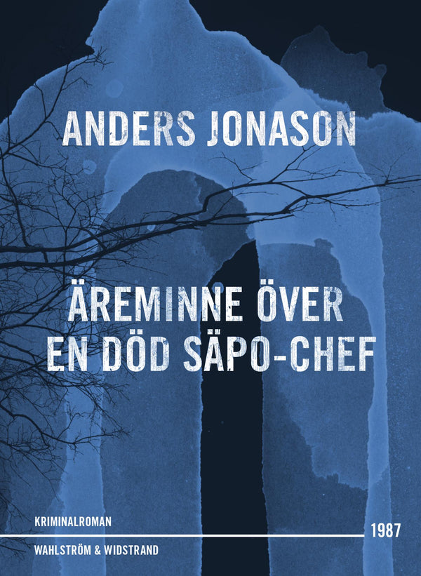 Äreminne över en död Säpo-chef : thriller – E-bok – Laddas ner-Digitala böcker-Axiell-peaceofhome.se