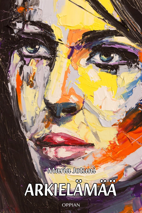 Arkielämää – E-bok – Laddas ner-Digitala böcker-Axiell-peaceofhome.se