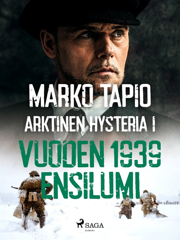Arktinen hysteria I: Vuoden 1939 ensilumi – E-bok – Laddas ner-Digitala böcker-Axiell-peaceofhome.se