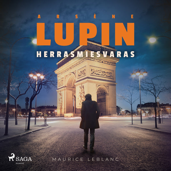 Arsène Lupin, herrasmiesvaras – Ljudbok – Laddas ner-Digitala böcker-Axiell-peaceofhome.se