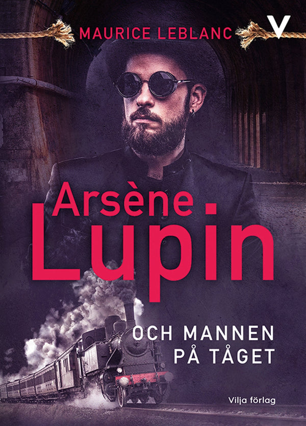 Arsène Lupin och mannen på tåget – E-bok – Laddas ner-Digitala böcker-Axiell-peaceofhome.se