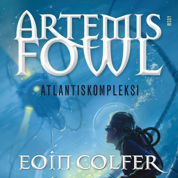 Artemis Fowl: Atlantiskompleksi – Ljudbok – Laddas ner-Digitala böcker-Axiell-peaceofhome.se