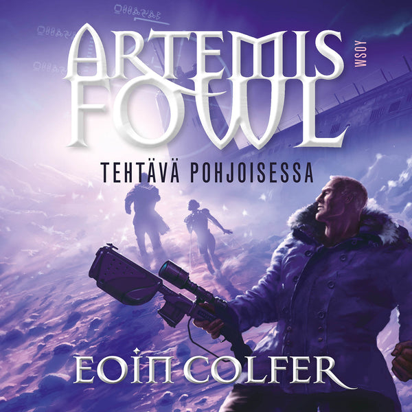 Artemis Fowl: Tehtävä pohjoisessa – Ljudbok – Laddas ner-Digitala böcker-Axiell-peaceofhome.se