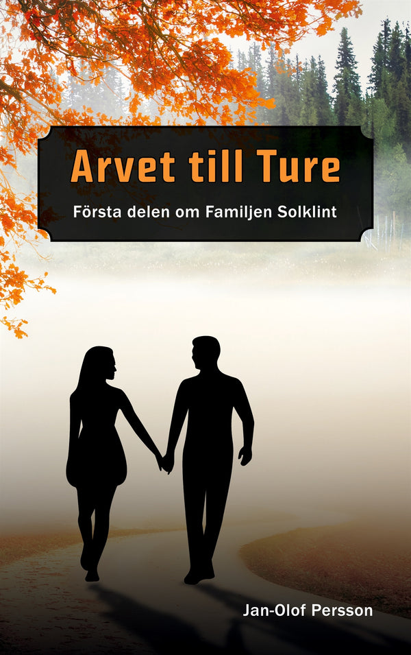 Arvet till Ture: Första delen om Familjen Solkint – E-bok – Laddas ner-Digitala böcker-Axiell-peaceofhome.se
