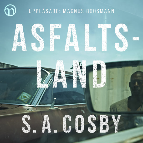 Asfaltsland – Ljudbok – Laddas ner-Digitala böcker-Axiell-peaceofhome.se