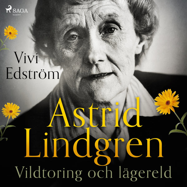 Astrid Lindgren: Vildtoring och lägereld – Ljudbok – Laddas ner-Digitala böcker-Axiell-peaceofhome.se