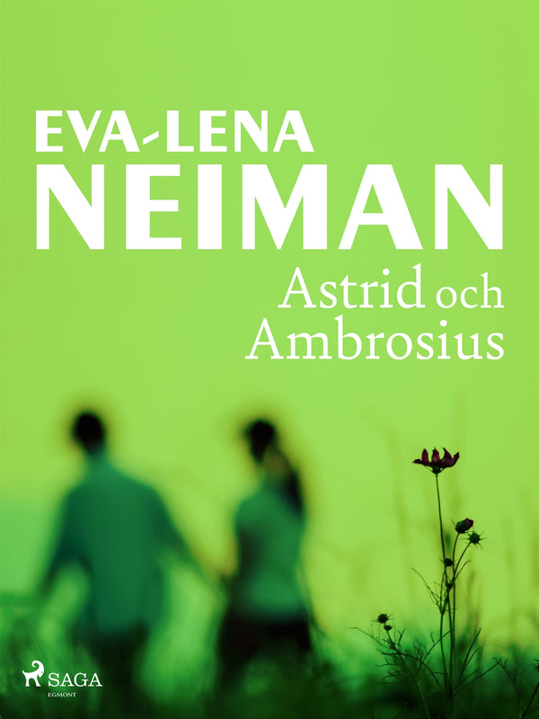 Astrid och Ambrosius – E-bok – Laddas ner-Digitala böcker-Axiell-peaceofhome.se