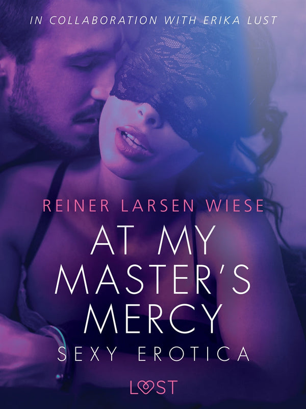 At My Master's Mercy - Sexy erotica – E-bok – Laddas ner-Digitala böcker-Axiell-peaceofhome.se