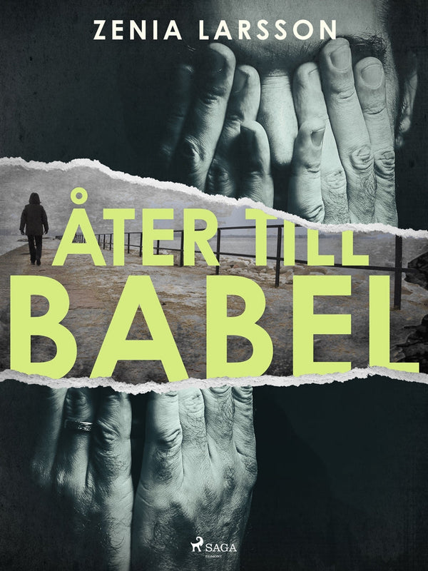 Åter till Babel – E-bok – Laddas ner-Digitala böcker-Axiell-peaceofhome.se