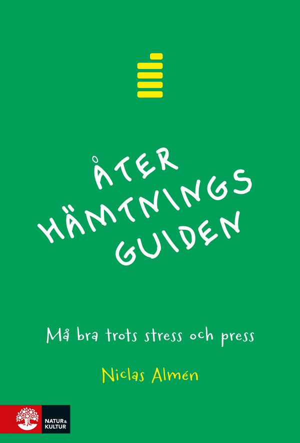 Återhämtningsguiden : må bra trots stress och press - Digital - Laddas ner-Digitala böcker-Natur & Kultur Digital-peaceofhome.se