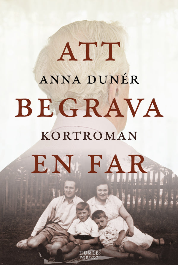 Att begrava en far – E-bok – Laddas ner-Digitala böcker-Axiell-peaceofhome.se