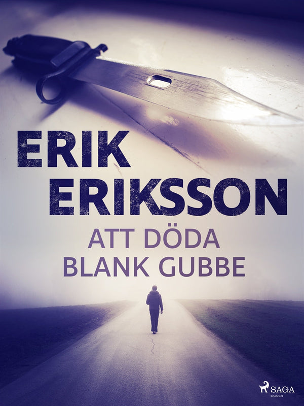 Att döda blank gubbe – E-bok – Laddas ner-Digitala böcker-Axiell-peaceofhome.se