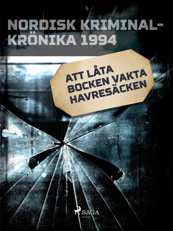 Att låta bocken vakta havresäcken – E-bok – Laddas ner-Digitala böcker-Axiell-peaceofhome.se