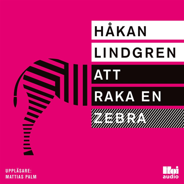 Att raka en zebra – Ljudbok – Laddas ner-Digitala böcker-Axiell-peaceofhome.se