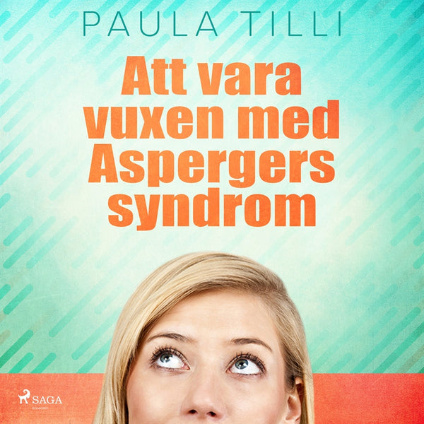 Att vara vuxen med Aspergers syndrom – Ljudbok – Laddas ner-Digitala böcker-Axiell-peaceofhome.se