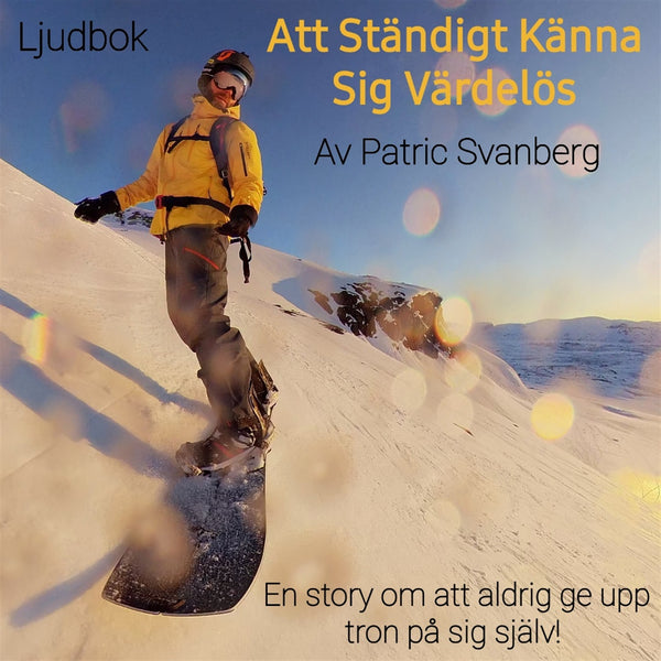 Att Ständigt Känna Sig Värdelös – Ljudbok – Laddas ner