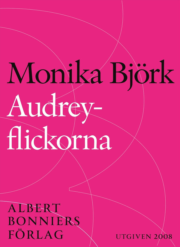 Audrey-flickorna – E-bok – Laddas ner-Digitala böcker-Axiell-peaceofhome.se