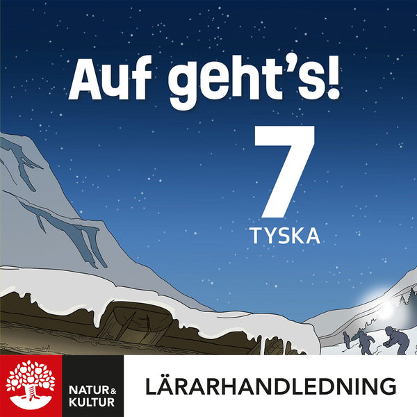 Auf geht's! 7 Lärarhandledning Digital-Digitala böcker-Natur & Kultur Digital-peaceofhome.se