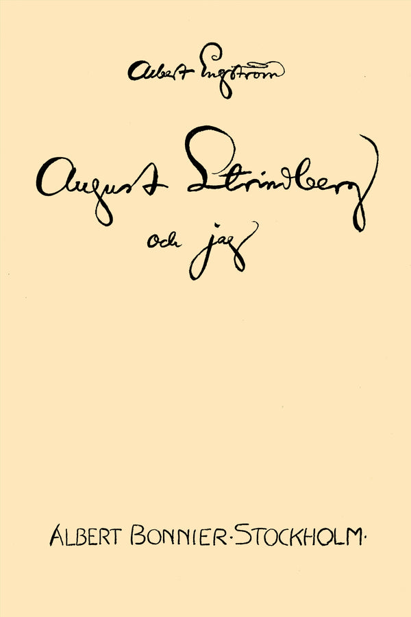 August Strindberg och jag – E-bok – Laddas ner-Digitala böcker-Axiell-peaceofhome.se