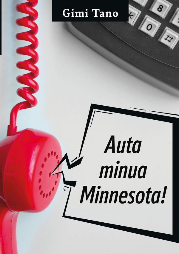 Auta Minua Minnesota! – E-bok – Laddas ner-Digitala böcker-Axiell-peaceofhome.se