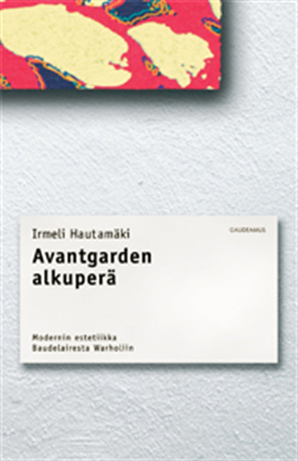 Avantgarden alkuperä – E-bok – Laddas ner-Digitala böcker-Axiell-peaceofhome.se