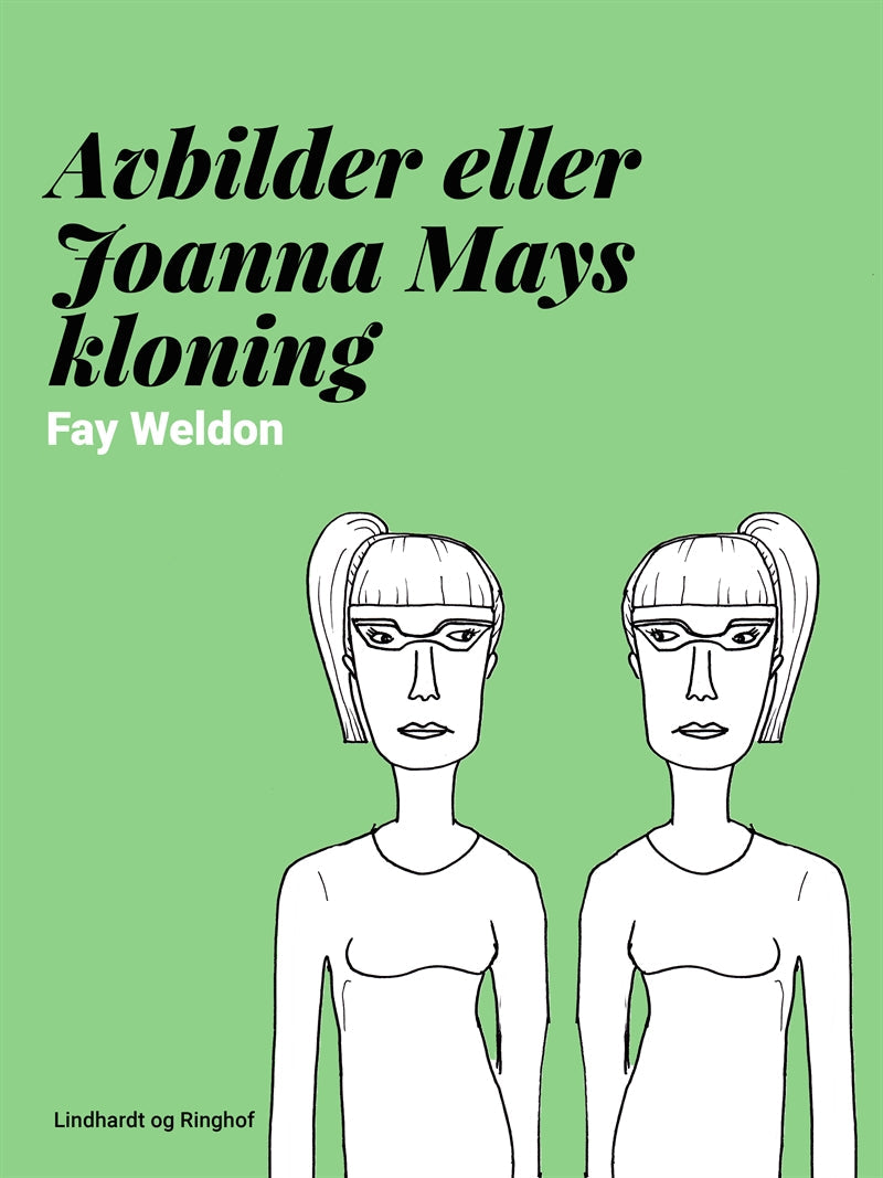 Avbilder eller Joanna Mays kloning – E-bok – Laddas ner-Digitala böcker-Axiell-peaceofhome.se