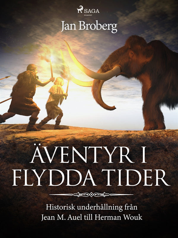 Äventyr i flydda tider: – E-bok – Laddas ner