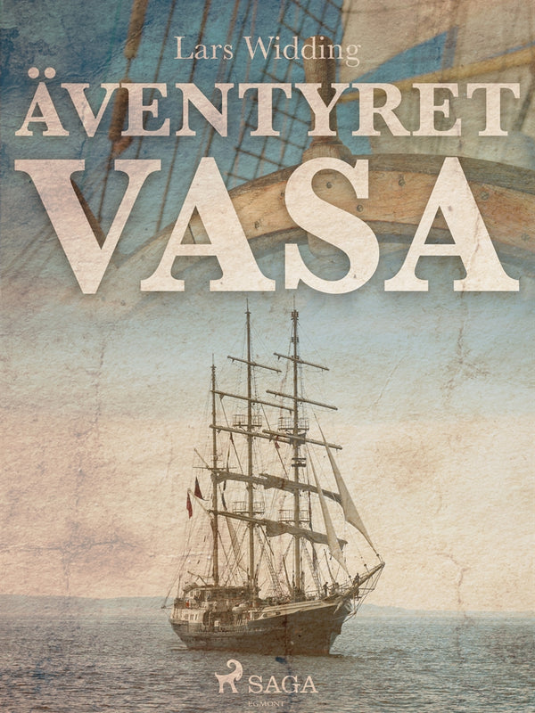 Äventyret Vasa – E-bok – Laddas ner-Digitala böcker-Axiell-peaceofhome.se