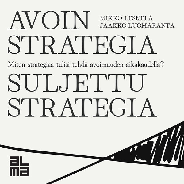 Avoin strategia / Suljettu strategia – Ljudbok – Laddas ner-Digitala böcker-Axiell-peaceofhome.se