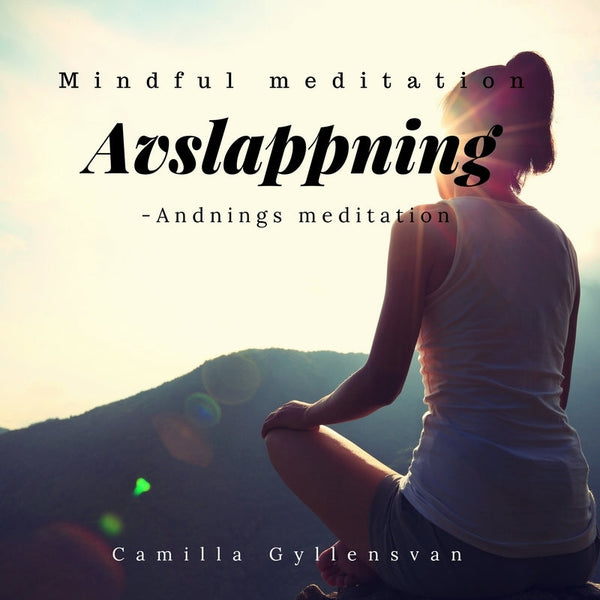 Avslappning -Andnings Meditation – Ljudbok – Laddas ner-Digitala böcker-Axiell-peaceofhome.se