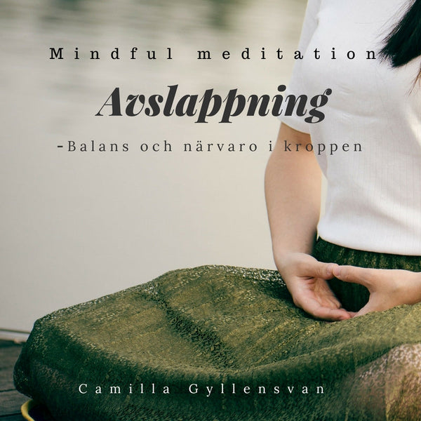 Avslappning- Balans i kroppen – Ljudbok – Laddas ner-Digitala böcker-Axiell-peaceofhome.se