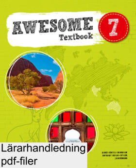 Awesome English 7 Teacher's Guide och facit online pdf, ljud mp3-filer-Digitala böcker-Sanoma Utbildning-Licens 12 månader-peaceofhome.se