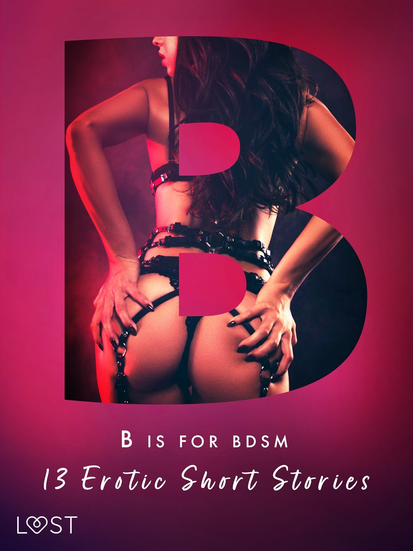 B is for BDSM: 13 Erotic Short Stories – E-bok – Laddas ner-Digitala böcker-Axiell-peaceofhome.se