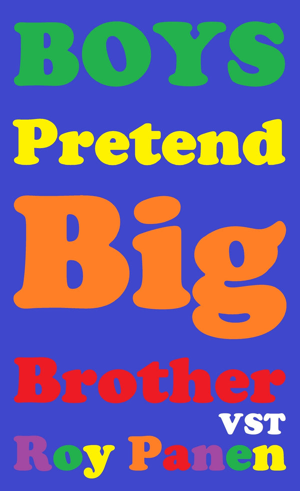 BOYS Pretend Big Brother (very short text) (peeled off) – E-bok – Laddas ner-Digitala böcker-Axiell-peaceofhome.se