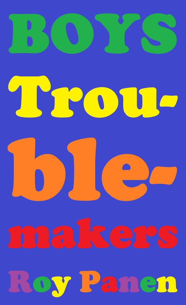 BOYS Troublemakers (peeled off) – E-bok – Laddas ner-Digitala böcker-Axiell-peaceofhome.se