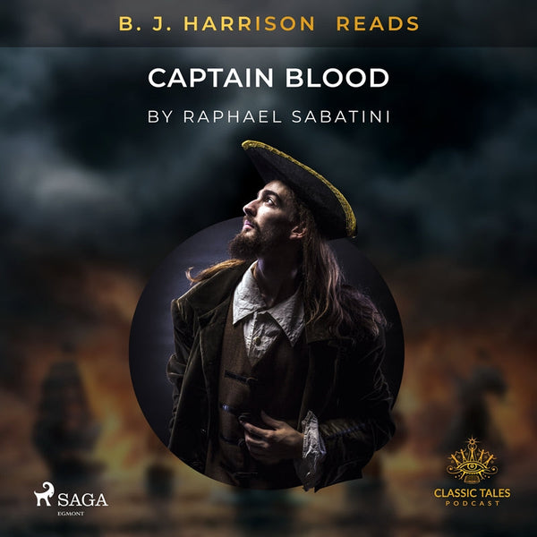 B. J. Harrison Reads Captain Blood – Ljudbok – Laddas ner-Digitala böcker-Axiell-peaceofhome.se