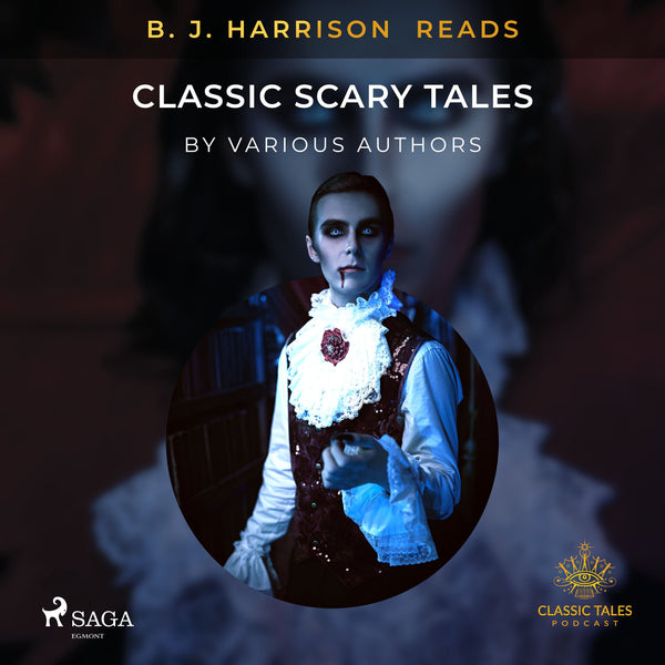 B. J. Harrison Reads Classic Scary Tales – Ljudbok – Laddas ner-Digitala böcker-Axiell-peaceofhome.se