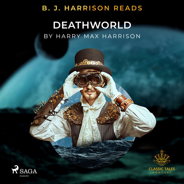 B. J. Harrison Reads Deathworld – Ljudbok – Laddas ner-Digitala böcker-Axiell-peaceofhome.se