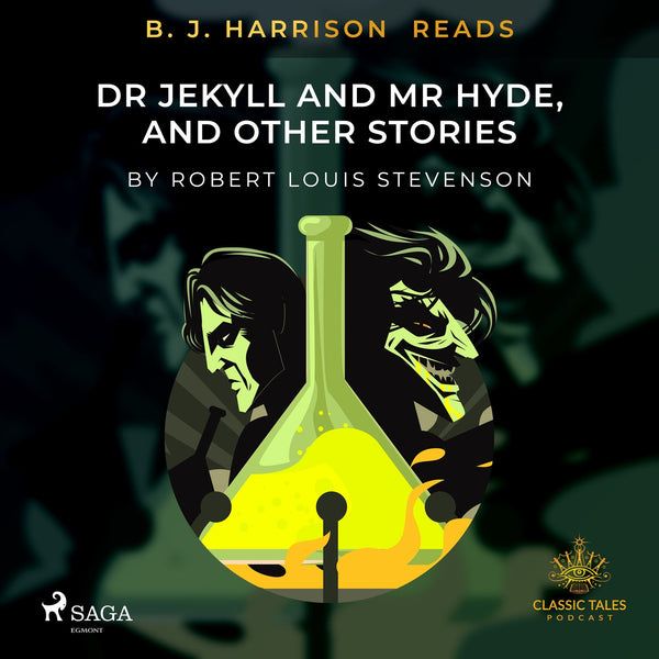 B. J. Harrison Reads Dr Jeckyll and Mr Hyde, and Other Stories – Ljudbok – Laddas ner-Digitala böcker-Axiell-peaceofhome.se